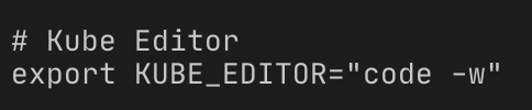 Cesar’s KUBE_EDITOR setting